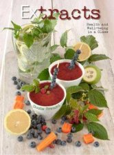 ColdPressed Beverages Health And WellBeing In A Glass