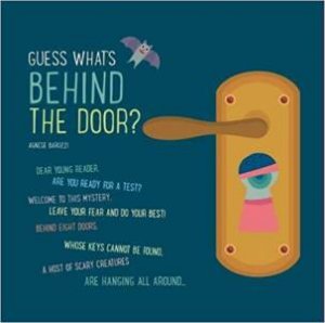 Guess What's Behind The Door by Agnese Baruzzi