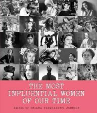 Most Influential Women Of Our Time