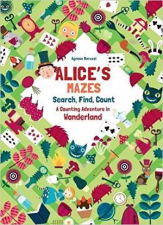 Alice's Mazes: Search, Find, Count by Agnese Baruzzi