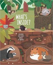 Whats Inside Discover The Secret World Of Animals