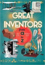 Great Inventors From A To Z