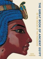 Great Book Of Ancient Egypt In The Realm Of The Pharaohs