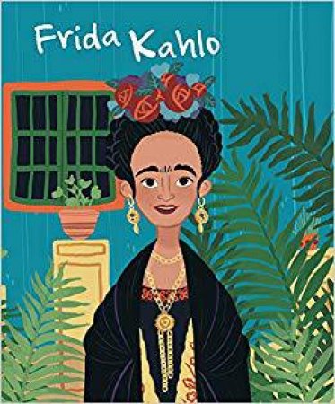 Genius: Frida Kahlo by Isabel Munoz & Jane Kent