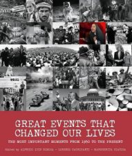 Great Events That Changed Our Lives