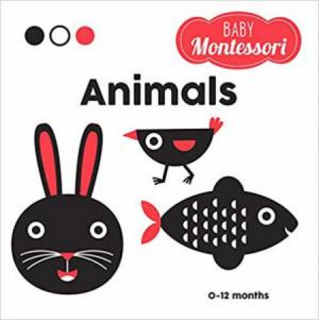 Baby Montessori: The Animals by Agnese Baruzzi