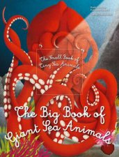 The Big Book Of Giant Sea Animals The Small Book Of Tiny Sea Animals