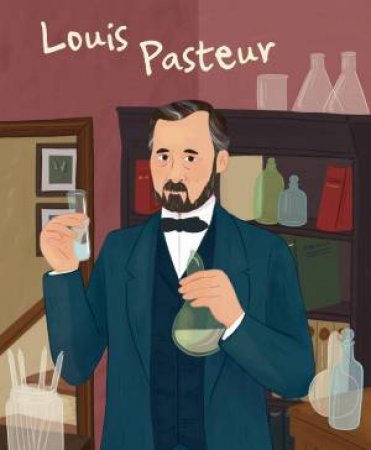 Genius: Louis Pasteur