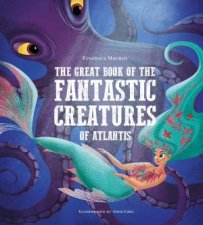 Great Book Of Fantastic Creatures Of Atlantis