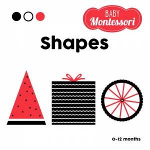Shapes: Baby Montessori by Agnese Baruzzi