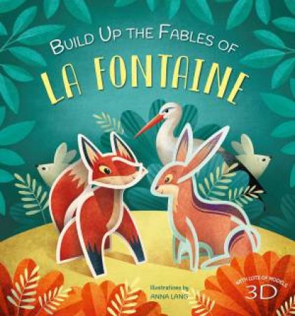 Build Up The Fables Of La Fontaine by Anna Lang