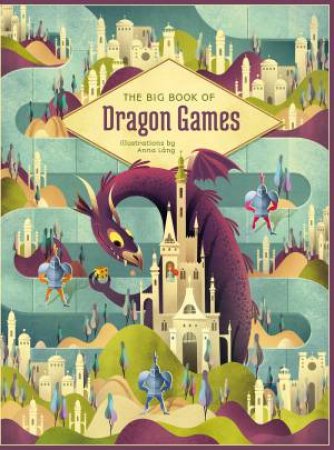 The Big Book Of Dragon Games by Anna Lang