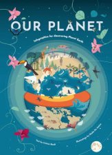 Our Planet Infographics for Discovering Planet Earth