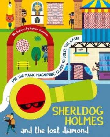 Sherldog Holmes And The Lost Diamond by Agnese Baruzzi