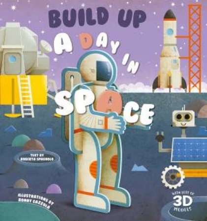 Build Up A Day In Space by Roberta Spagnolo 
