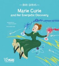 Marie Curie And Her Energetic Discovery