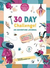 30 Days Challenge 30 Days of Tasks for Creative and Imaginative Play