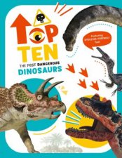 TOP TEN The Most Dangerous Dinosaurs