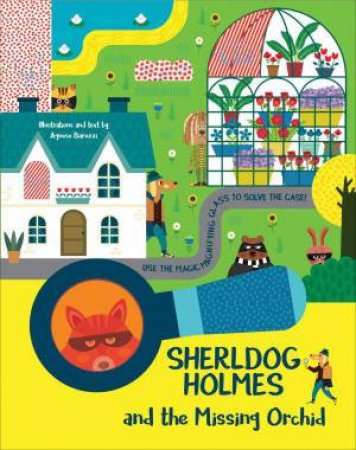 SherlDog Holmes and the Missing Orchid by AGNESE BARUZZI