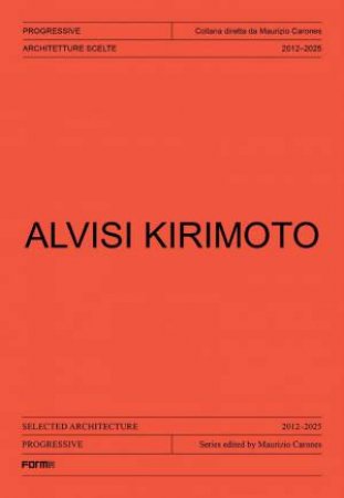 Alvisi Kirimoto by MAURIZIO CARONES