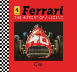 Ferrari: The History Of A Legend (Pop-up) by David Hawcock