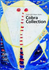 Golda and Meyer Marks Cobra Collection NSU Art Museum Fort Laude