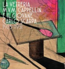 The MVM Cappellin Glassworks And A Young Carlo Scarpa