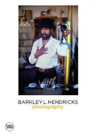 Barkley Hendricks by Anna Arabindan-Kesson & Terry R. Myers