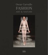 Fashion Art  Nature Chez Oscar Carvallo