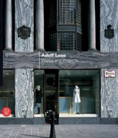 Adolf Loos by Ralf Bock & Phillippe Ruault