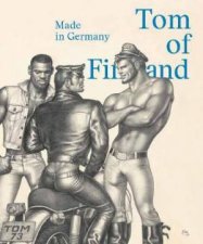 Tom Of Finland Made In Germany Bilingual Edition