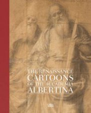 The Renaissance Cartoons Of The Accademia Albertina