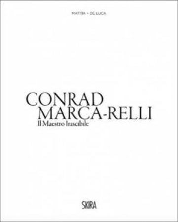 Conrad Marca-Relli (Bilingual edition) by Emilie Ryan & David Anfam & Massimo Belli