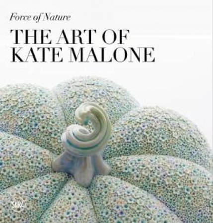 Kate Malone by James Fox & Emma Crichton Miller