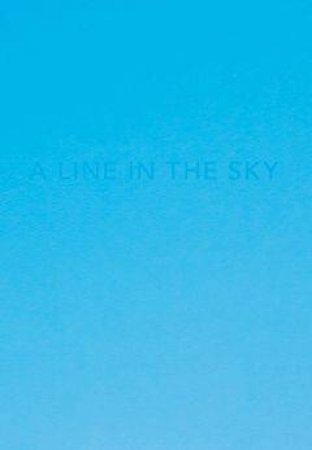 Caleb Cain Marcus: A Line In The Sky