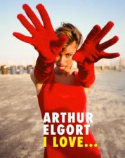 Arthur Elgort Love Limited Edition