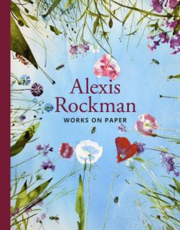 Alexis Rockman: Works On Paper by Alexis Rockman & Todd Bradway & Helen Molesworth & David Rimanelli