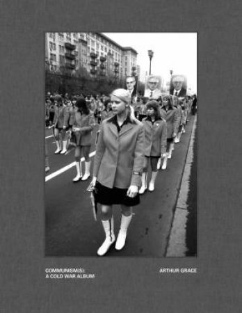 Arthur Grace: Communism(s): A Cold War Album by Arthur Grace & Richard Hornik