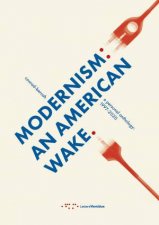 Modernism An American Wake
