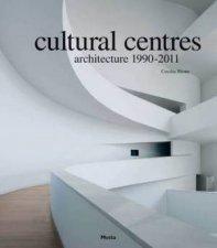Cultural Centres Architecture 19902011