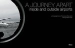 Journey Apart Inside And Outside Airports