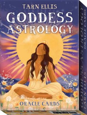 Goddess Astrology Oracle by Tarn Ellis