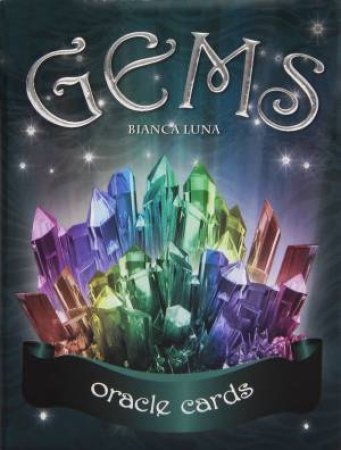 IC: Gems Oracle Cards by Bianca Luna