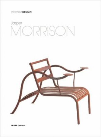 Jasper Morrison: Minimum Design by NERI GABRIELE