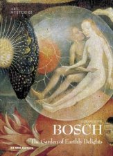 Bosch The Garden of Earthly Delights Art Mysteries