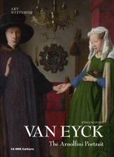 Van Eyck The Arnolfini Portrait   Art Mysteries