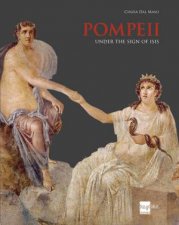 Pompeii Under the Sign of Isis