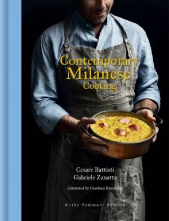 Contemporary Milanese Cooking by Cesare Battisti