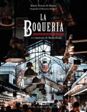 La Boqueria And the Markets of Barcelona