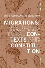Migrations SocioCultural Contexts and Constitution